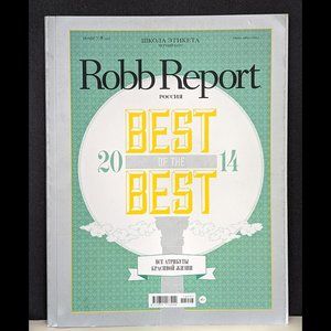ROBB REPORT Россия Best Of The Best, July - Aug 2014 in Russian русский Language